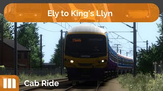 Ely to King's Lynn Cab Ride | Train Simulator 2022