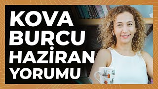 Kova Burcu Haziran Ayı Astroloji Yorumu