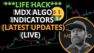 MDX ALGO INDICATOR LIFEHACK LIVESTREAM!!! 🚀 (LATEST UPDATES 🤑!!!)