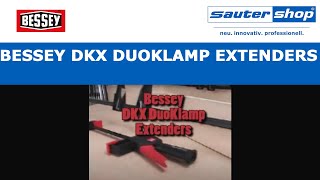 DKX DuoKlamp Extenders von BESSEY | sautershop