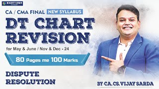 DT Chart Revision |Dispute Resolution | CA Final & CMA Final| DT Marathon #cafinaldt #dt #vijaysarda