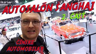 Autosalón v Šanghaji | Čínske automobilky | auto moto VLOG | časť. 2