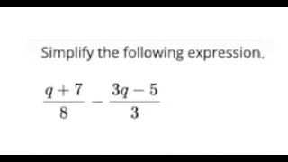 Simplifying Algebraic Expressions