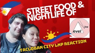 | Street Food & Nightlife | Of Tacloban City | LNP Reaction | #tacloban #taclobancity #leyte