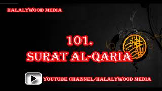 101. Surat Al-Qaria (The Striking Hour) || Mishary Bin Rashid Al-Afasy (HD Audio)