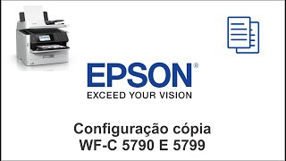 Configuração de cópia Epson WF C5799 e 5790