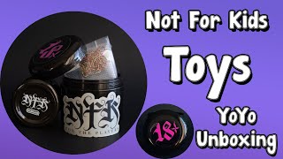 NotForKids.toys Yoyo Unboxing... I Do NOT Know How To YoYo XD