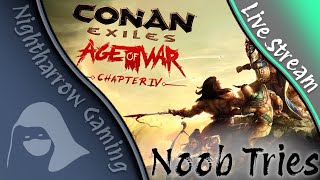 Conan Exiles: Early Noob Gameplay