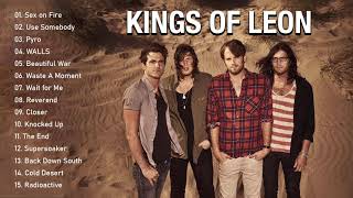 The Best of Kings Of Leon - Kings Of Leon Greatest Hits Full Album