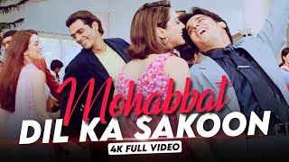 Mohabbat Dil Ka Sakoon - 4K Video|Dil Hai Tumhaara| Preity Z, Arjun, Jimmy & Mahima | @REAL4KVIDEO