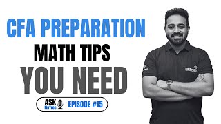 CFA Preparation Math Tips You Need | Ask FinTree #15