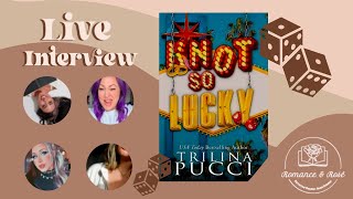 Interview with Trilina Pucci  For Romance Book "Knot So Lucky"