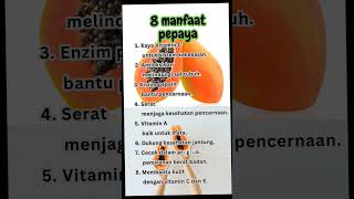 MANFAAT BUAH PEPAYA UNTUK KESEHATAN #sehat #pepaya