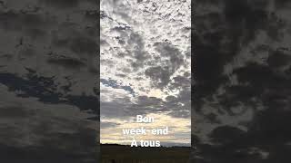 Bon week-end à tous profite de ta vie