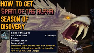 How to get Spirit of the Alpha Rune Quick Guide Season of Discovery