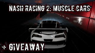 Nash Racing 2: Muscle Cars + Steam Giveaway [ENDED]