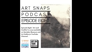 Art Snaps Ep 8 ‐ VE Day: Art and Conflict