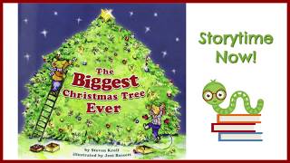 The Biggest Christmas Tree Ever - By Steven Kroll | Kids Books Read Aloud