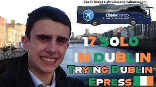 Should You Travel Aboard Dublin Express?| Find Out Today | Full Trip Report |