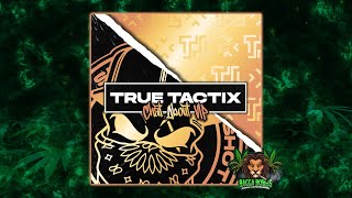 True Tactix - Chat About (VIP Mix)