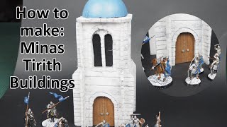 How to Make Minas Tirith Buildings + Free Templates!