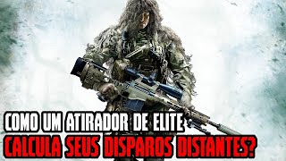 SNIPER: Como Um Soldado de Elite Calcula Sua Mira?