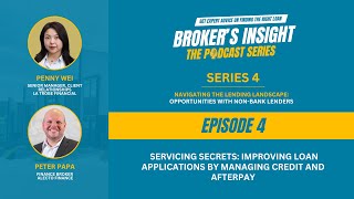 The Broker's Insight Podcast Series 4 | Opportunities with Non-Bank Lenders