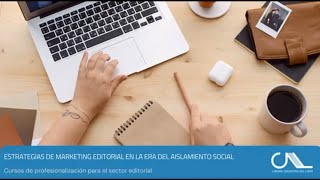 Curso de estrategias de marketing editorial en la era del distanciamiento social - Clase 1