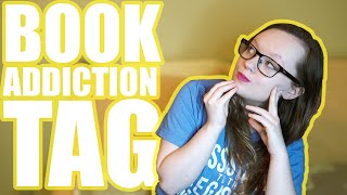 Book Addiction Tag