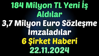 184 Milyon TL Yeni İş Aldılar - 3,7 Milyon Euro Sözleşme İmzaladılar 6 Şirket Haberi #borsa #hisse