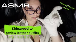 [ASMR]   SQUEAKY  SHIRT . Designer Kidnapped you to review her new collection #kidnapping #roleplay