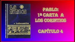 4. 1 CORINTIOS 4. Biblia Católica Latinoamericana.