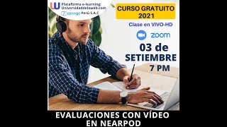 WEBINAR 03.09.21 EVALUACIONES CON VÍDEO EN NEARPOD