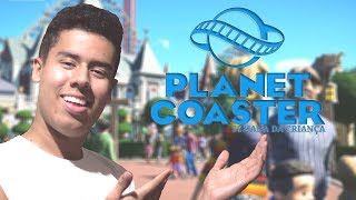 O MEU PRIMEIRO PARQUE DE DIVERSÃO - Planet Coaster