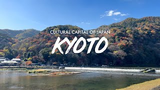 Cultural Capital of Japan - Kyoto