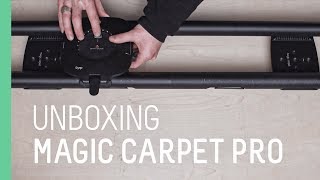 Unboxing Magic Carpet Pro