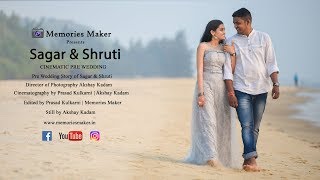 New Best Pre wedding 2018 | Sagar & Shruti in Konkan Memories Maker