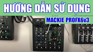 Mackie ProFX6V3: Hướng dẫn sử dụng