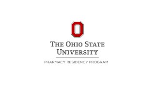 The Ohio State University Pharmacy Residency Programs Recruitment Video