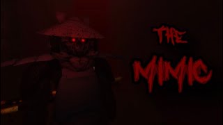 ROBLOX - the mimic - Kusonoki Masashige - new path follow