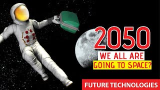 2050 TECHNOLOGIES PREDICTIONS | FUTURE TECHNOLOGIES THAT CHANGE OUR LIFE | VLOG 14 | KAMBILI PUTHAPP