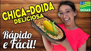 RECEITA DE COMIDA TÍPICA GOIANA : CHICA DOIDA