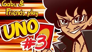 Gabu and friends play: UNO [#3]