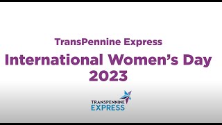 TransPennine Express - International Women's Day (With subtitles)