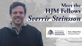 Meet Sverrir Steinsson | NDISC Hans J. Morgenthau Fellow