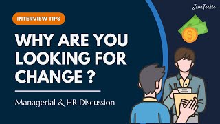 Managerial & HR Discussion | Why are You Looking for Change ? | JavaTechie