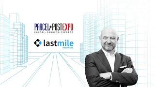 Last Mile Prophets at Parcel +Post  Expo 2024