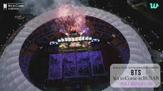 BTS Busan Concert 2022 Full Replay in HD