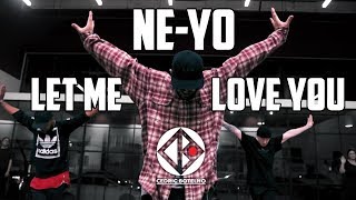 Ne-Yo - Let Me Love You / Choreography by Cedric Botelho