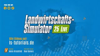 LS25 START: 11 Stunden Release-Stream / Einmal alles auf der Riverbend Springs